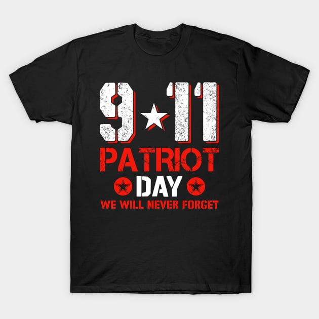 9/11 Patriotic Day We Will Never Forget T-Shirt by The Studio Style